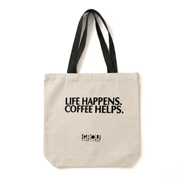 "Life Happens" Tote Bag