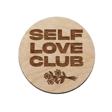 Coaster - Self Love Club